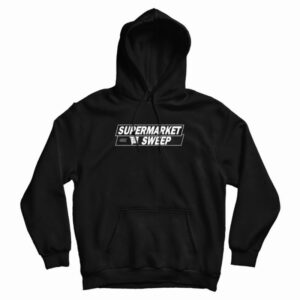 Supermarket Sweep Hoodie