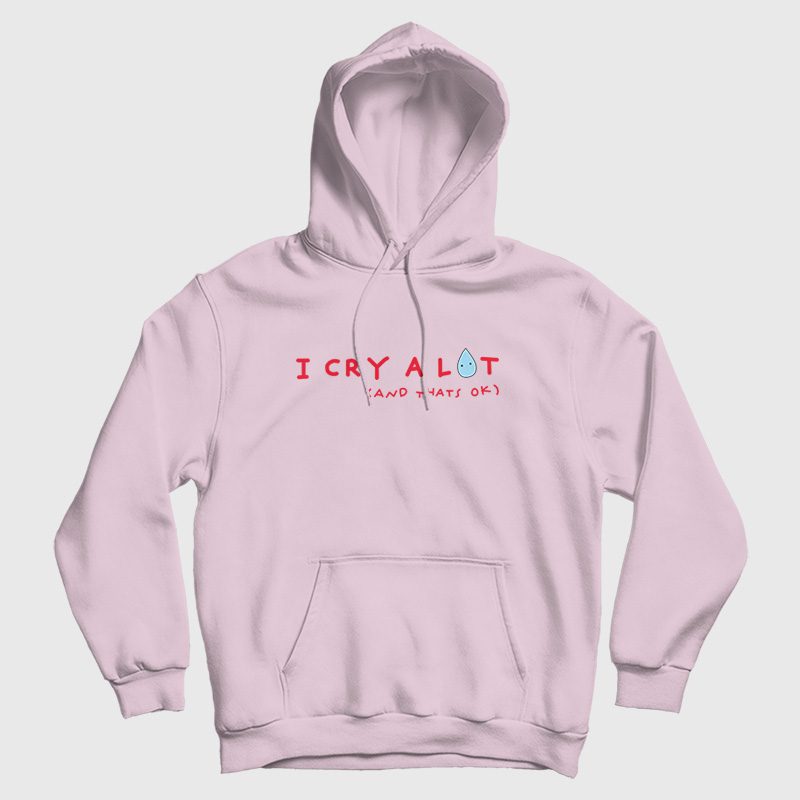 Sydney Sweeney Siresweeney I Cry A Lot And That's Ok Hoodie Sydney Sweeney Siresweeney I Cry A Lot And That's Ok Hoodie