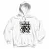 TBG Embrace The Suck Hoodie