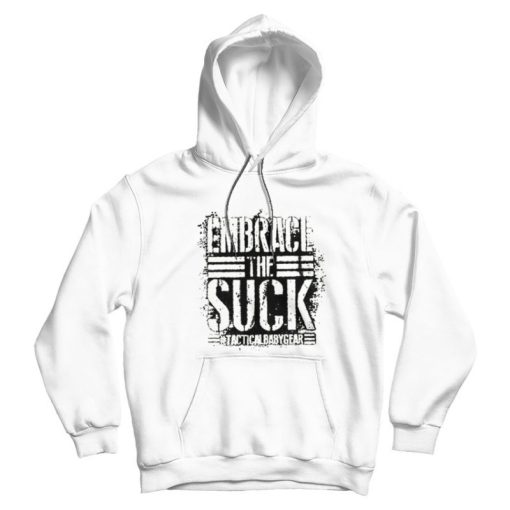 TBG Embrace The Suck Hoodie TBG Embrace The Suck Hoodie