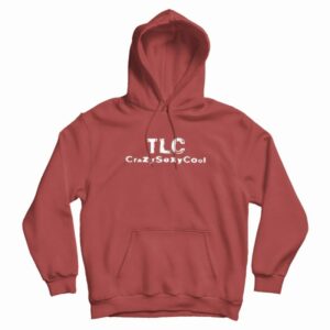 TLC CrazySexyCool Classic Hoodie 3