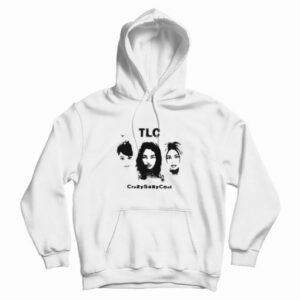 TLC CrazySexyCool Hoodie 4