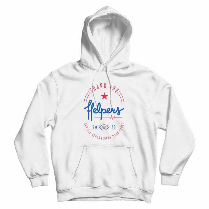 Thank You Helpers For Saving Lives Hoodie Thank You Helpers For Saving Lives Hoodie