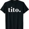 Thank You Tito T-Shirt
