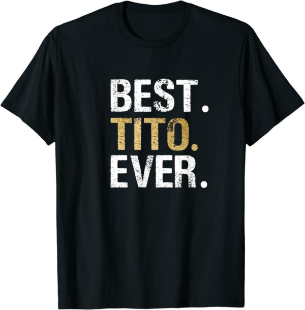 Thank You Tito T-Shirt Best Tito Ever
