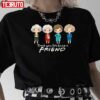 Thanks You For Being A Friendgolden Girls Unisex T-Shirt