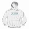 That Interview Was Disturbing Hoodie