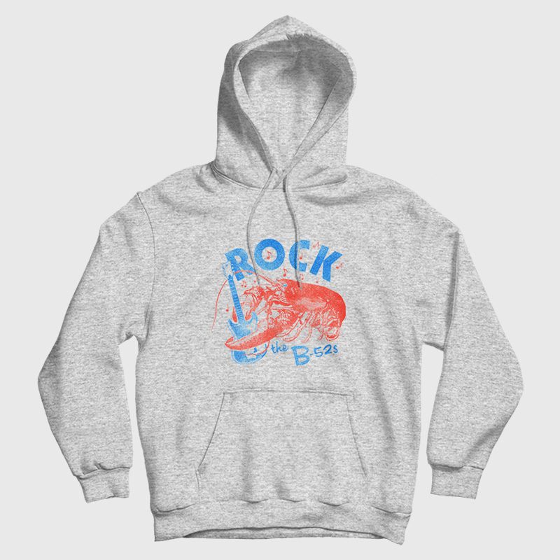 The B52s Band Rock Lobster Hoodie The B52s Band Rock Lobster Hoodie