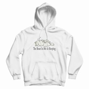 The Beast In Me Is Sleeping Cat Hoodie