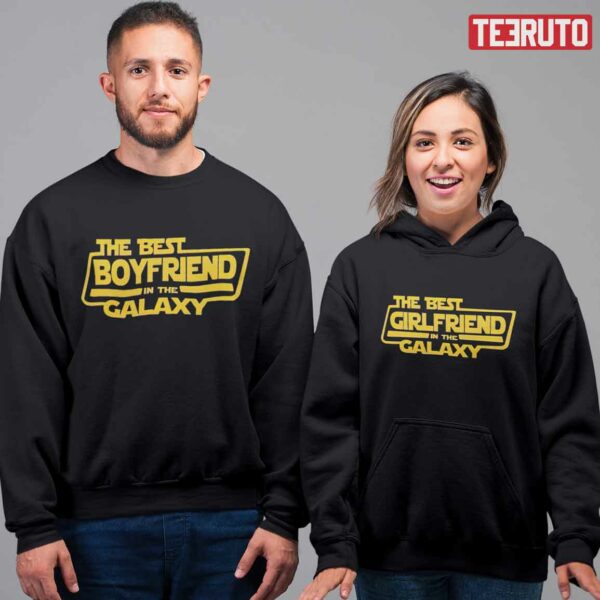 The Best Boyfriend Girlfriend In The Galaxy Star Wars Couple Matching Sweatshirt