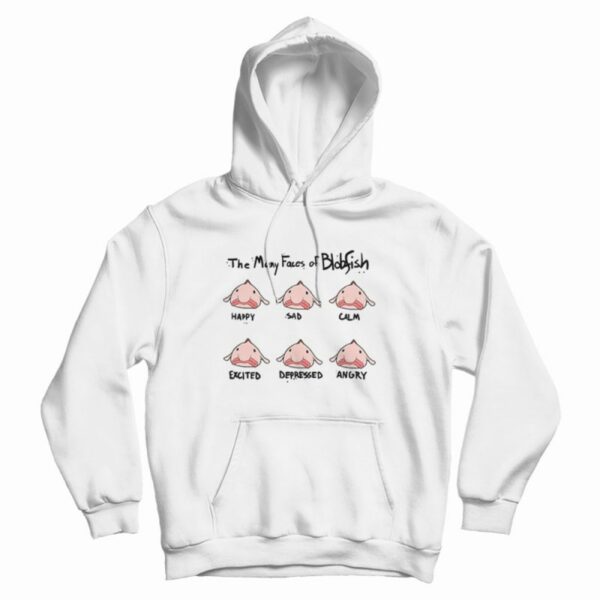 The Many Faces Of Blobfish Hoodie