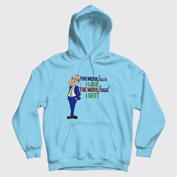 The More Hair I Lose The More Head I Get Hoodie