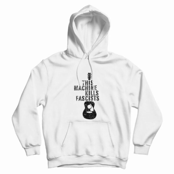 This Machine Kills Fascists Electric Guitars Music Hoodie
