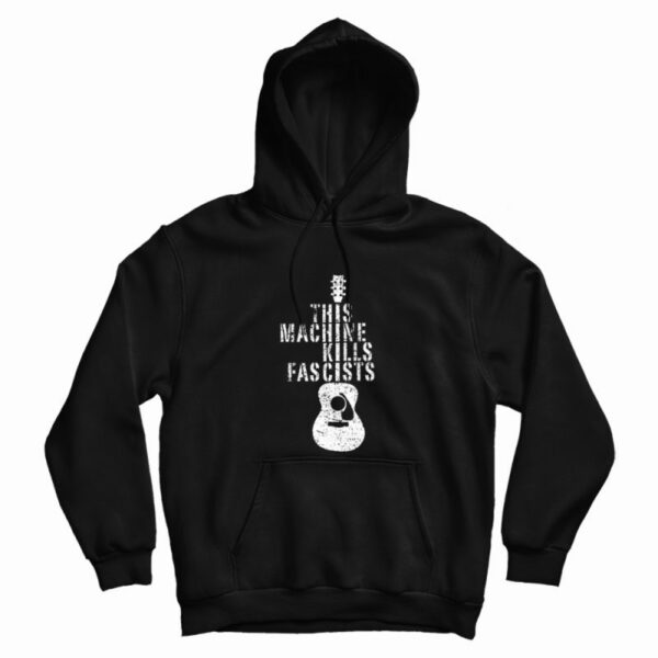 This Machine Kills Fascists Electric Guitars Music Hoodie
