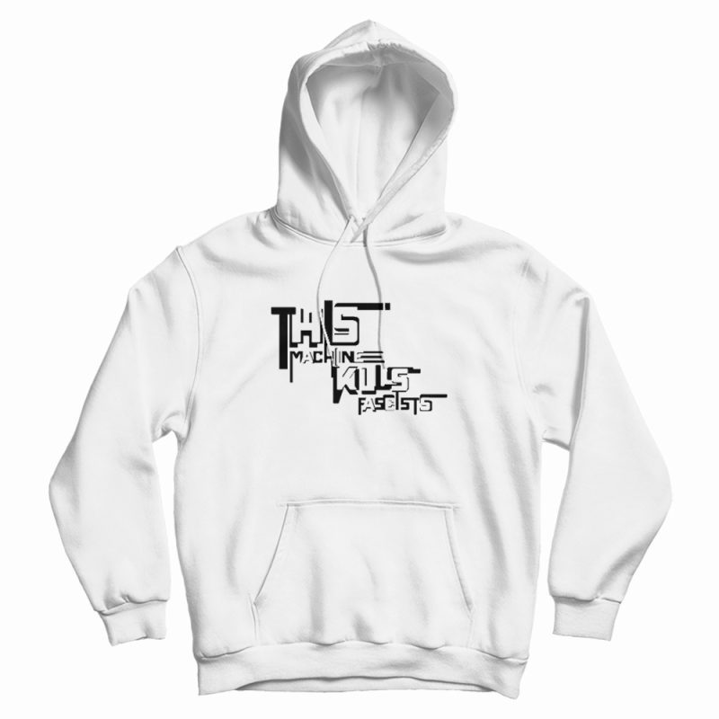 This Machine Kills Fascists Woody Guthrie Graphic Hoodie This Machine Kills Fascists Woody Guthrie Graphic Hoodie