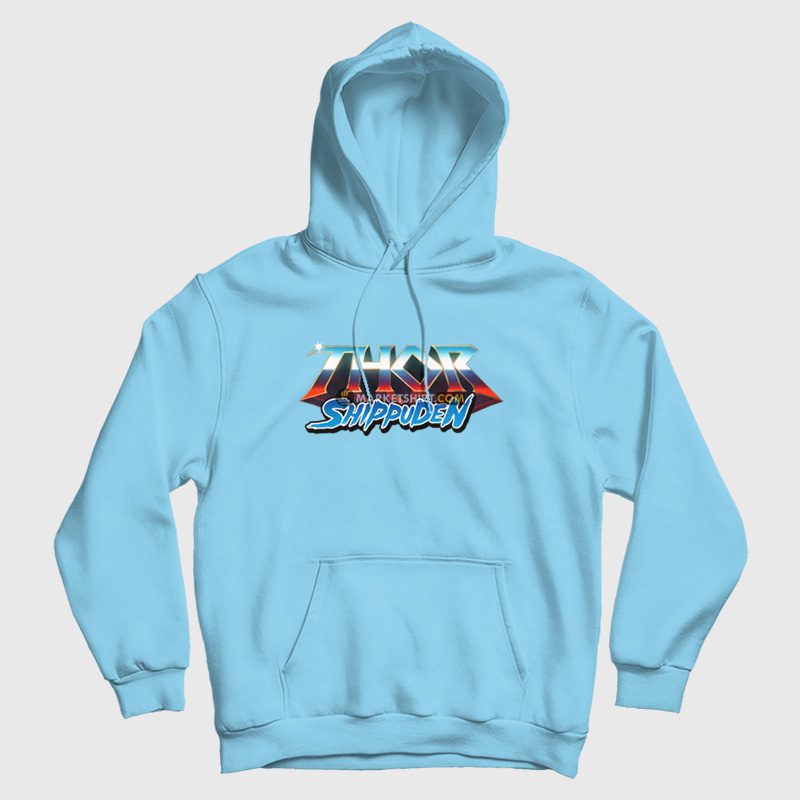 Thor Shippuden Funny Hoodie Thor Shippuden Funny Hoodie