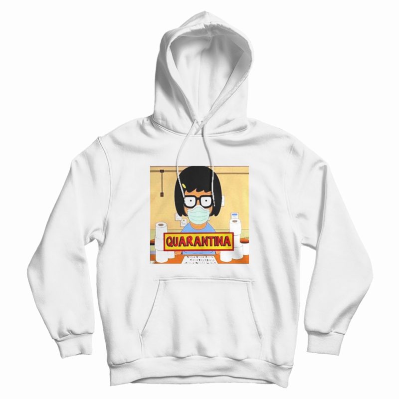 Tina Burger Quarantina Toilet Paper Hoodie Tina Burger Quarantina Toilet Paper Hoodie