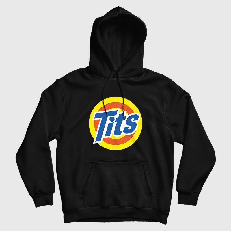 Tits Tide Soap Parody Hoodie Tits Tide Soap Parody Hoodie