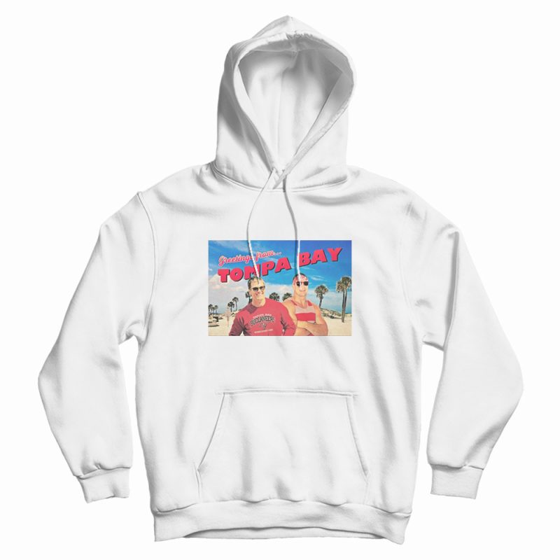 Tom Brady Rob Gronkowski Greetings from Tompa Bay Hoodie Tom Brady Rob Gronkowski Greetings from Tompa Bay Hoodie