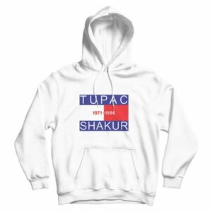 Tupac Shakur Memorial Hoodie