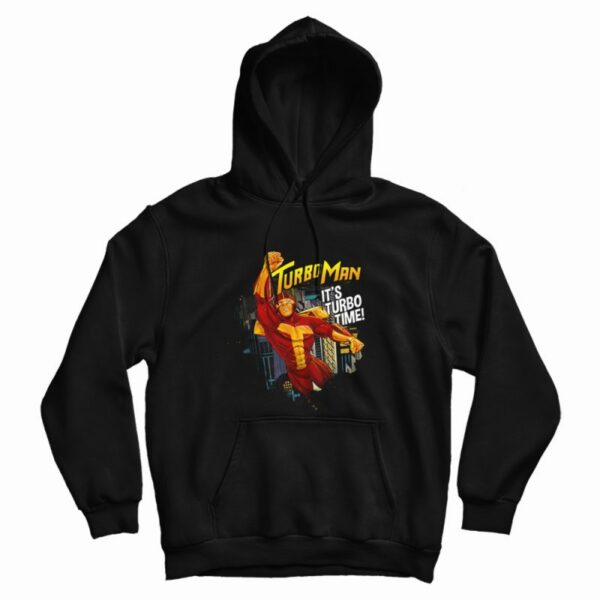TurboMan It’s Turbo Time Hoodie