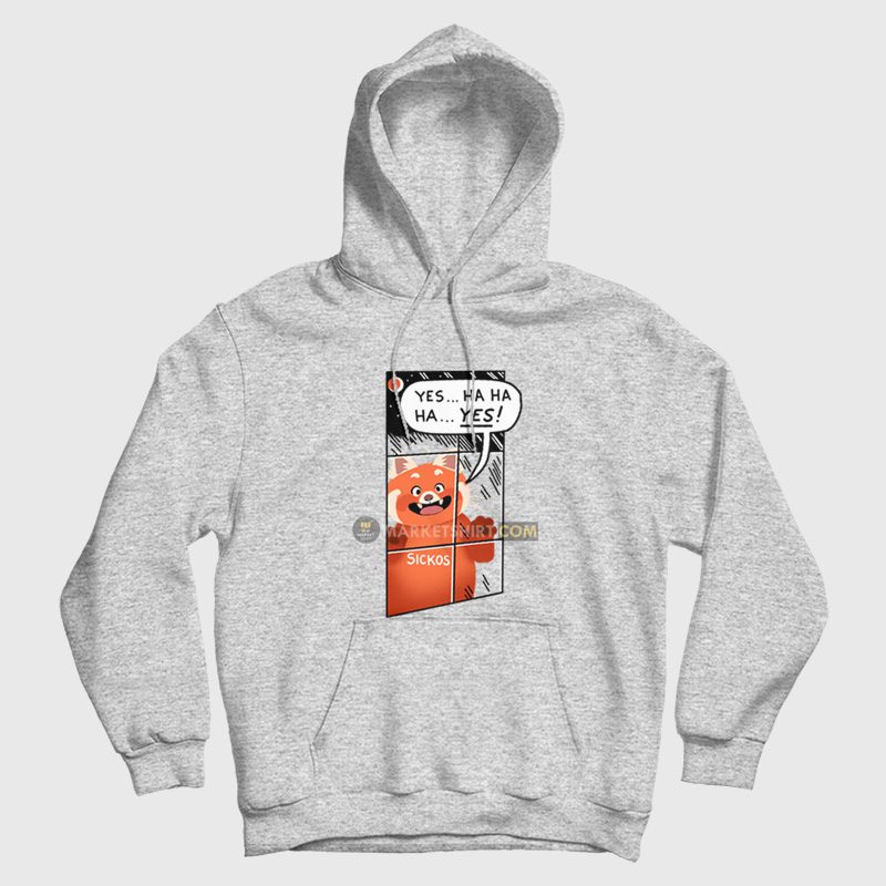 Turning Red Sickos Hoodie Turning Red Sickos Hoodie