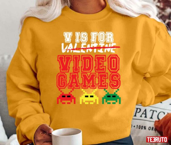 V Is For Video Games Funny Valentines Unisex T-Shirt