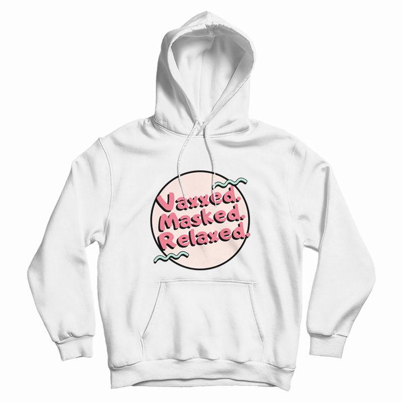Vaxxed Masked Relaxed Hoodie Vaxxed Masked Relaxed Hoodie