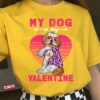 Vintage My Dog Is My Valentine Shih Tzu Dog Leopard Unisex T-Shirt