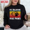 Vintage My Valentine Has Paws Unisex Sweatshirt