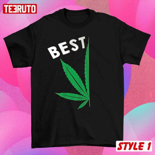 Weed Marijuana Leaf Best Buds Couple Matching Valentine T-Shirt