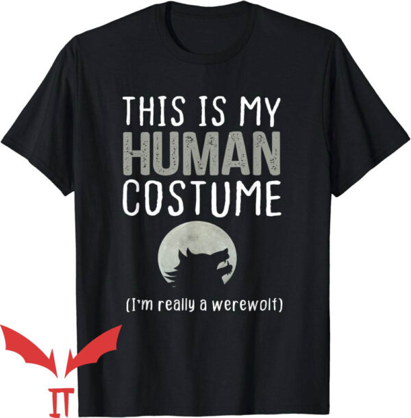 Werewolf Tearing T-Shirt This Is My Human Costume
