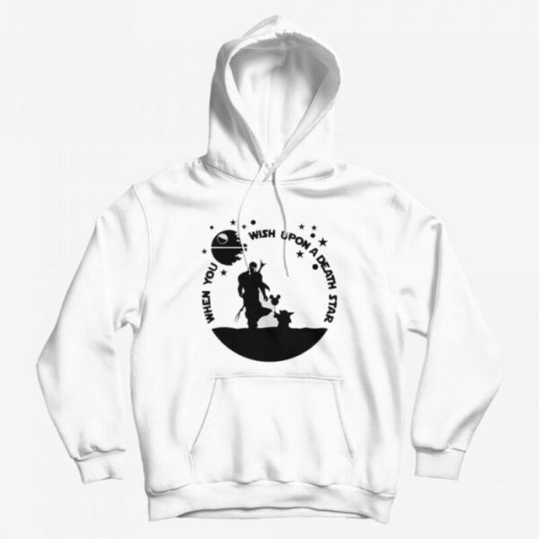 When You Wish Upon a Death Star The Mandalorian and Baby Yoda Hoodie