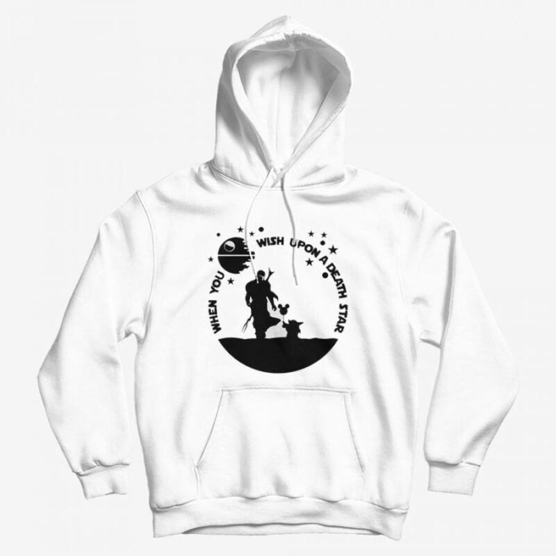 When You Wish Upon a Death Star The Mandalorian and Baby Yoda Hoodie When You Wish Upon a Death Star The Mandalorian and Baby Yoda Hoodie