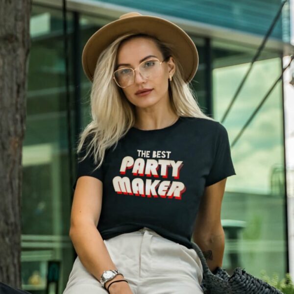 Women T-shirts Party Maker