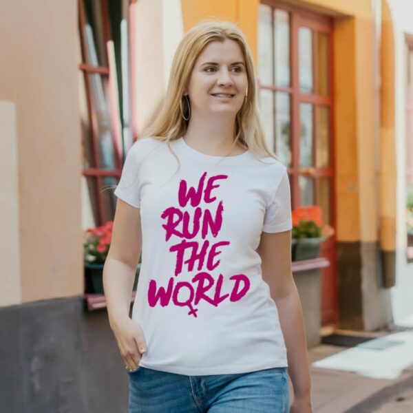 Women T-shirts We Run The World