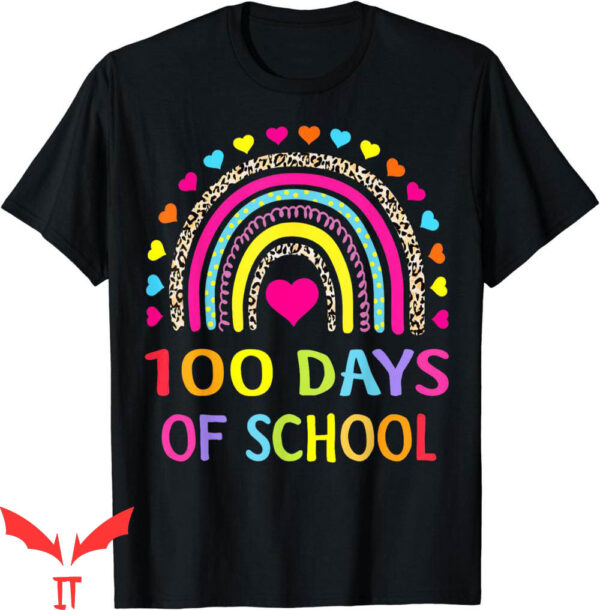 100th Day Of School T-Shirt Cute Rainbow Happy Teacher