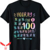 100th Day Of School T-Shirt Happy Hooray For 100 Days