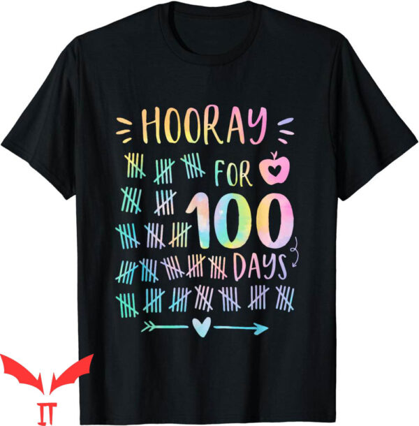 100th Day Of School T-Shirt Happy Hooray For 100 Days