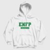 ENFP Personality MBTI Types Hoodie