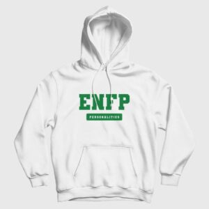 ENFP Personality MBTI Types Hoodie