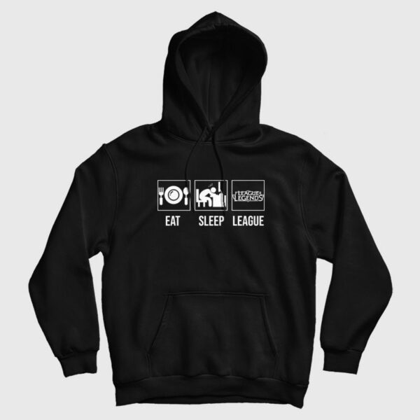 Eat Sleep League Of Legends Hoodie