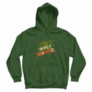 Elect More Women Graphic Hoodie 4
