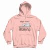 Elephant I Just Need To Be Dramatic First Hoodie