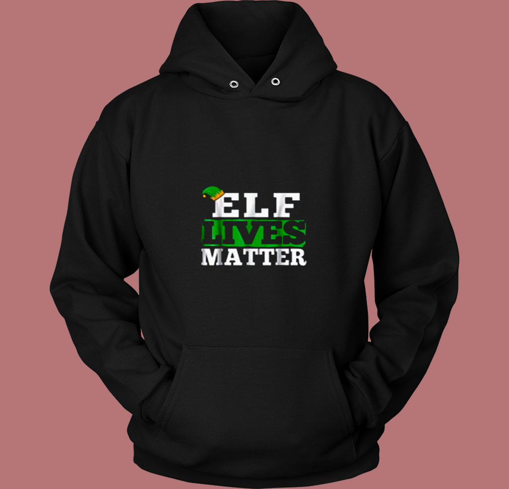 Elf Lives Matter Funny Christmas 80s Hoodie Elf Lives Matter Funny Christmas 80s Hoodie