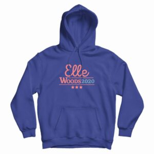 Elle Woods 2020 Election Hoodie
