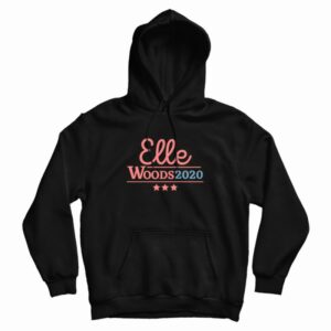 Elle Woods 2020 Election Hoodie 3