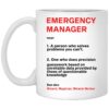 Emergency manager a person who solves problems you can’t mug