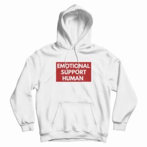 Emotional Support Human Hoodie