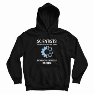 Engineer Hhh Biomedical Engineers Hoodie
